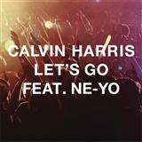 Download Calvin Harris featuring Ne-Yo Let's Go sheet music and printable PDF music notes