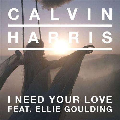 Calvin Harris, I Need Your Love (featuring Ellie Goulding), Piano, Vocal & Guitar