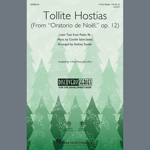Camille Saint-Saens, Tollite Hostias (arr. Audrey Snyder), 3-Part Mixed Choir