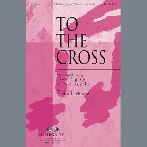 Camp Kirkland Camp Kirkland, To The Cross - Drums, Choir Instrumental Pak