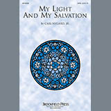Download Carl Nygard, Jr. My Light And My Salvation sheet music and printable PDF music notes