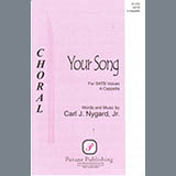 Download Carl Nygard, Jr. Your Song sheet music and printable PDF music notes
