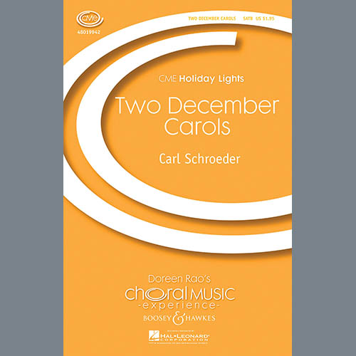 Carl Schroeder, Two December Carols, SATB