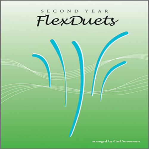 Carl Strommen, Second Year FlexDuets - C Treble Clef Instruments, Woodwind Ensemble