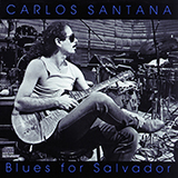 Download Carlos Santana Blues For Salvador sheet music and printable PDF music notes