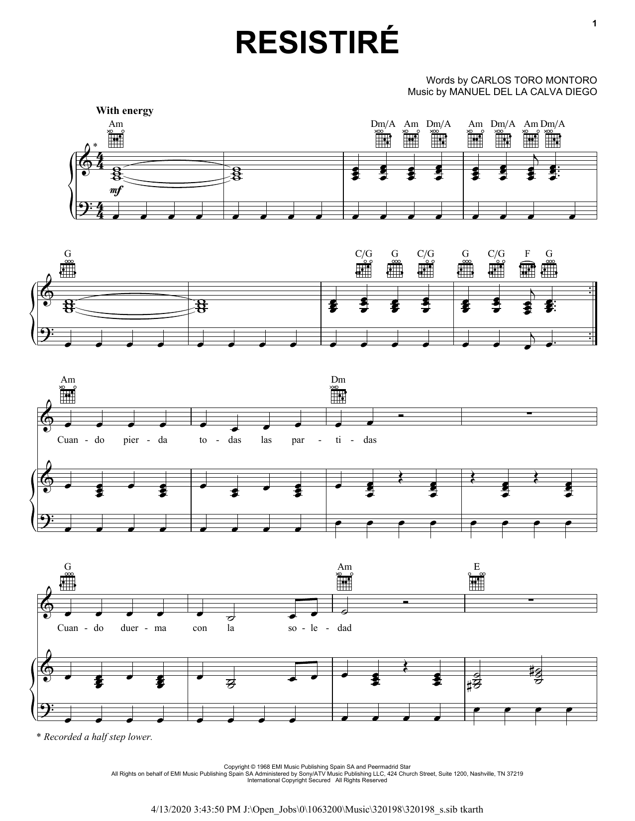 Carlos Toro Montoro and Manuel de la Calva Diego Resistiré Sheet Music Notes & Chords for Piano, Vocal & Guitar (Right-Hand Melody) - Download or Print PDF Carlos Toro Montoro and Manuel de la Calva Diego Resistiré Sheet Music Notes & Chords for Piano, Vocal & Guitar (Right-Hand Melody) - Download or Print PDF