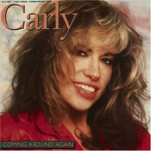 Carly Simon, Coming Around Again, Melody Line, Lyrics & Chords