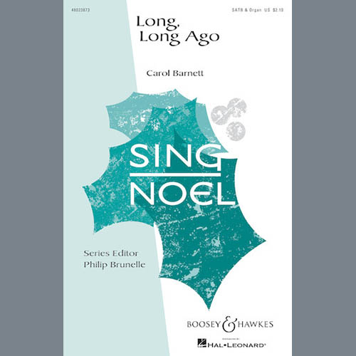 Carol Barnett, Long, Long Ago, SATB