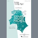 Download Carol Barnett Long, Long Ago sheet music and printable PDF music notes