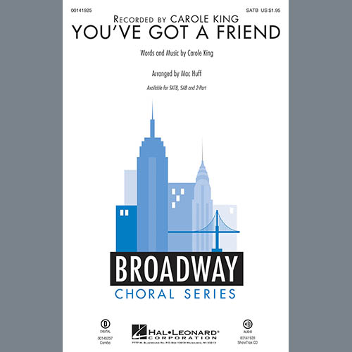 Carole King, You've Got A Friend (arr. Mac Huff), SATB