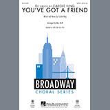 Download Carole King You've Got A Friend (arr. Mac Huff) sheet music and printable PDF music notes