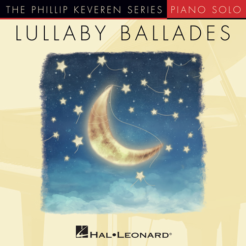 Carolina Folk Lullaby, Hush, Little Baby (arr. Phillip Keveren), Piano Solo