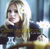 Download Carrie Underwood Cowboy Casanova sheet music and printable PDF music notes