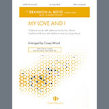 Download Casey Wood My Love And I sheet music and printable PDF music notes