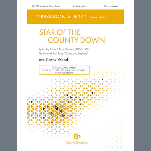 Casey Wood, Star of the County Down, TB Choir