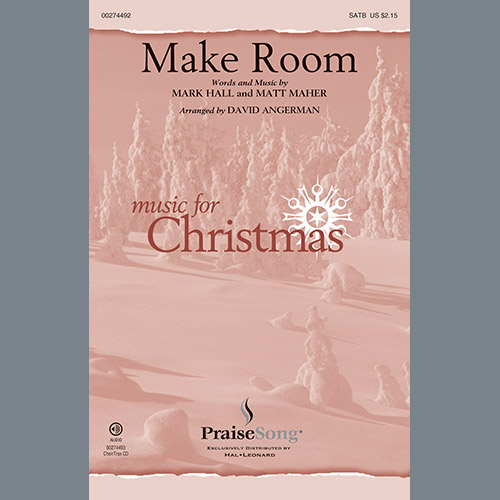 Casting Crowns, Make Room (arr. David Angerman), SATB Choir