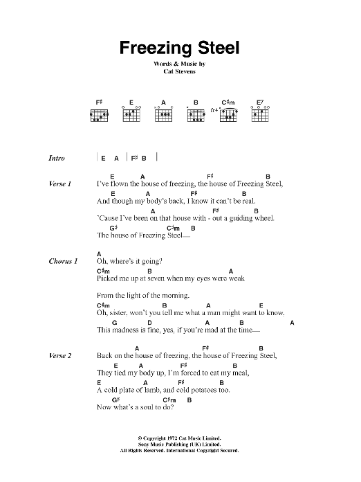 Cat Stevens Freezing Steel Sheet Music Notes & Chords for Lyrics & Chords - Download or Print PDF Cat Stevens Freezing Steel Sheet Music Notes & Chords for Lyrics & Chords - Download or Print PDF