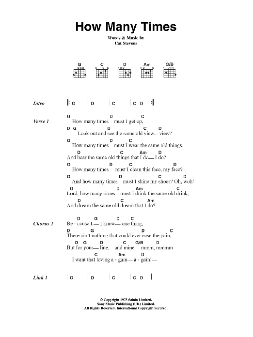 Cat Stevens How Many Times Sheet Music Notes & Chords for Lyrics & Chords - Download or Print PDF Cat Stevens How Many Times Sheet Music Notes & Chords for Lyrics & Chords - Download or Print PDF