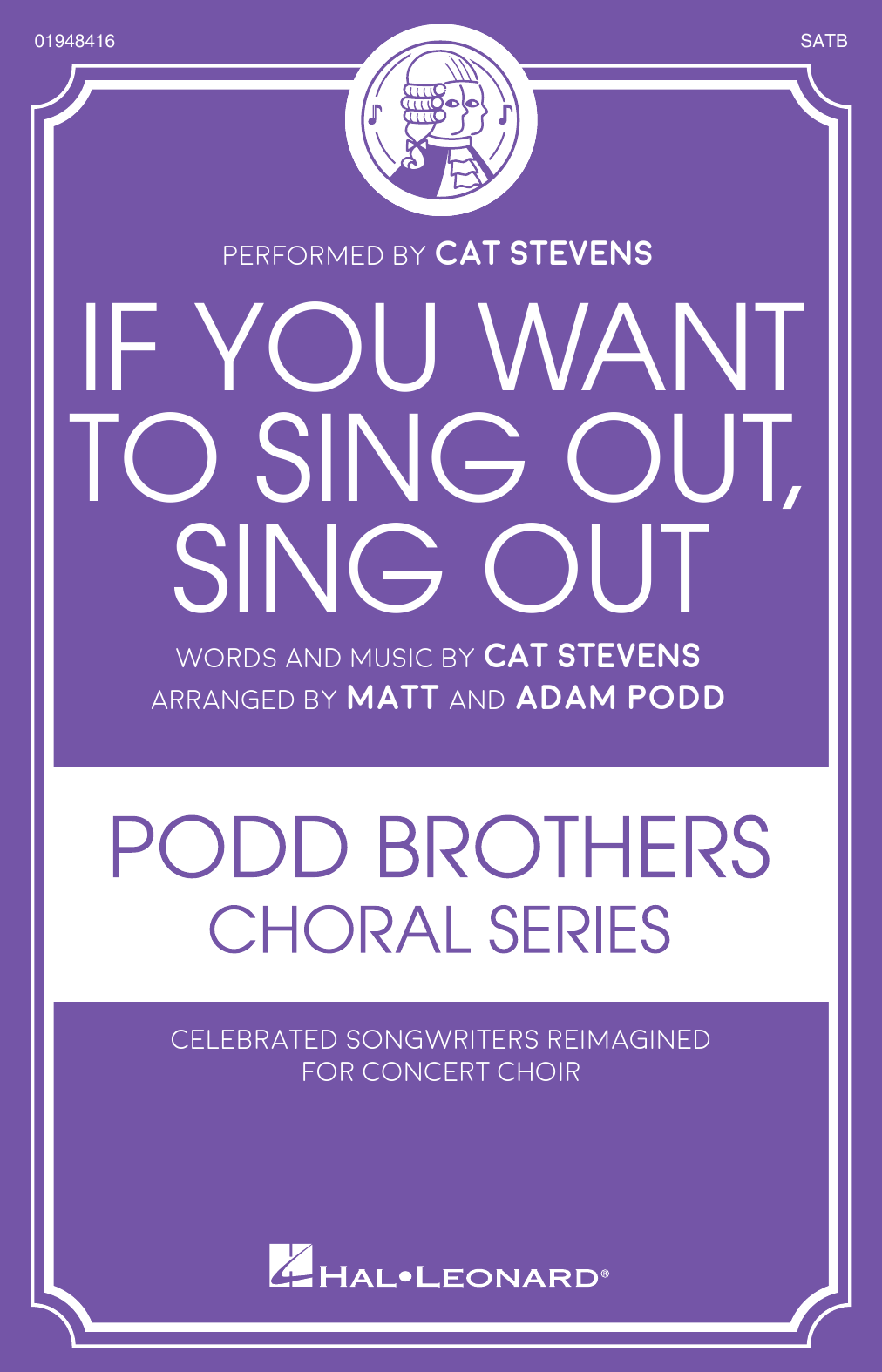 Cat Stevens If You Want To Sing Out, Sing Out (arr. Matt and Adam Podd) Sheet Music Notes & Chords for SATB Choir - Download or Print PDF