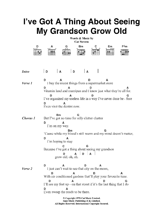 Cat Stevens I've Got A Thing About Seeing My Grandson Grow Old Sheet Music Notes & Chords for Lyrics & Chords - Download or Print PDF