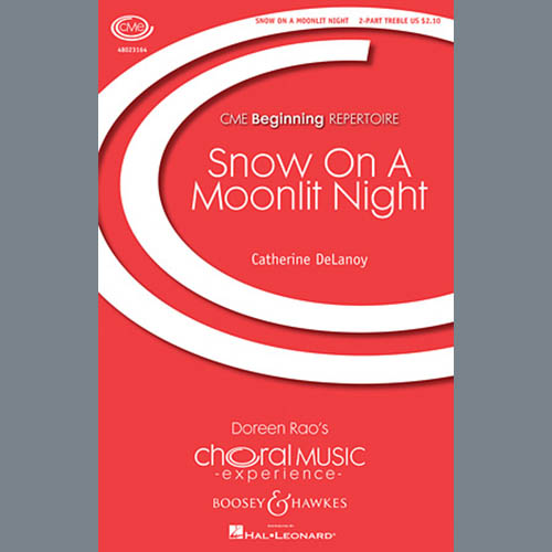 Catherine Delanoy, Snow On A Moonlit Night, 2-Part Choir