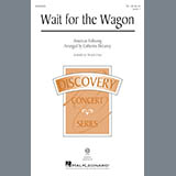 Download Catherine DeLanoy Wait For The Wagon sheet music and printable PDF music notes