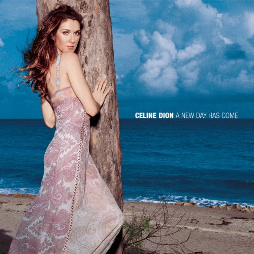 Celine Dion, A New Day Has Come, Piano, Vocal & Guitar (Right-Hand Melody)