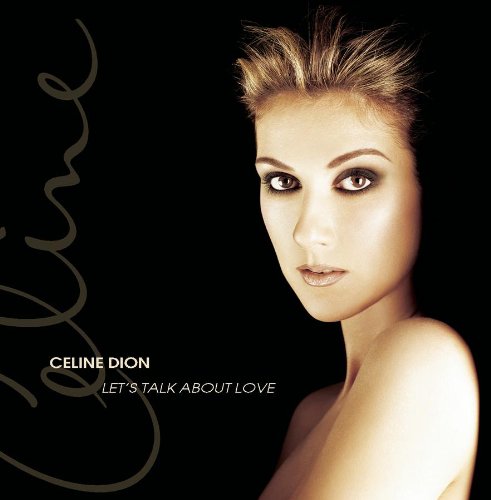 Celine Dion Celine Dion, Just A Little Bit Of Love, Piano, Vocal & Guitar (Right-Hand Melody)