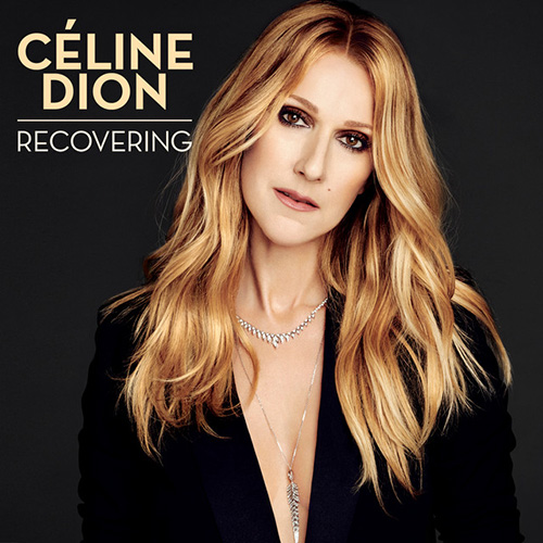 Celine Dion, Recovering, Piano, Vocal & Guitar (Right-Hand Melody)
