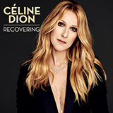 Download Celine Dion Recovering sheet music and printable PDF music notes