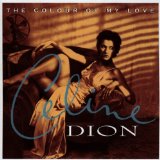 Download Celine Dion The Colour Of My Love sheet music and printable PDF music notes