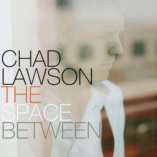 Chad Lawson, I Wish I Knew, Piano Solo