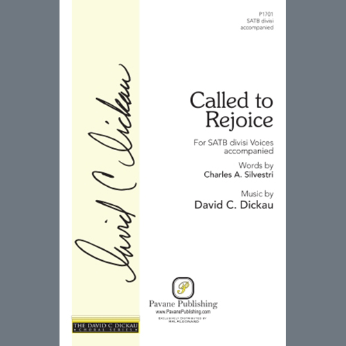 Charles A. Silvestri and David C. Dickau, Called to Rejoice, Choir