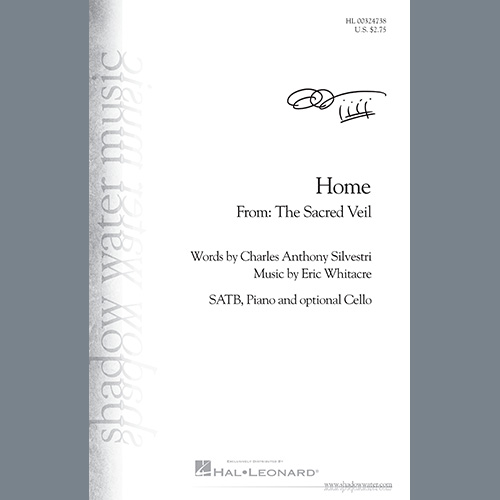 Charles Anthony Silvestri and Eric Whitacre, Home (from The Sacred Veil), SATB Choir