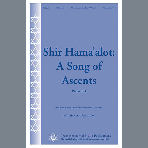 Charles Davidson, Shir Hama'alot (A Song of Ascents), SSA Choir