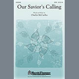 Download Charles McCartha Our Savior's Calling sheet music and printable PDF music notes