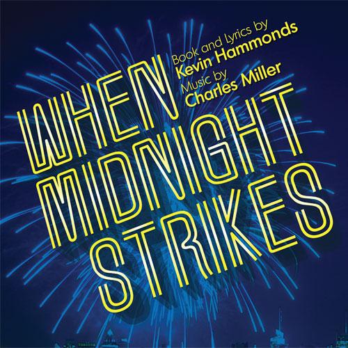 Charles Miller & Kevin Hammonds, Let Me Inside (from When Midnight Strikes), Piano & Vocal