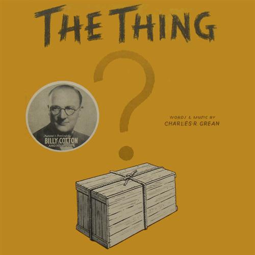 Charles R. Grean, The Thing, Piano, Vocal & Guitar (Right-Hand Melody)