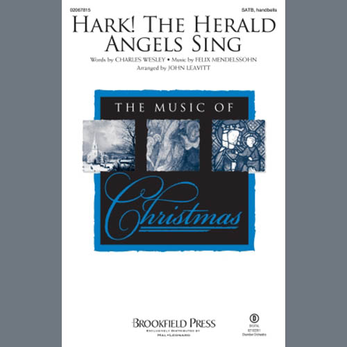 Charles Wesley, Hark! The Herald Angels Sing (arr. John Leavitt), SATB Choir