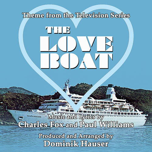 Charles Fox, Love Boat Theme, Piano, Vocal & Guitar (Right-Hand Melody)