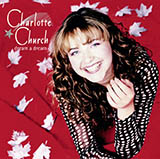 Download Charlotte Church Dream A Dream sheet music and printable PDF music notes