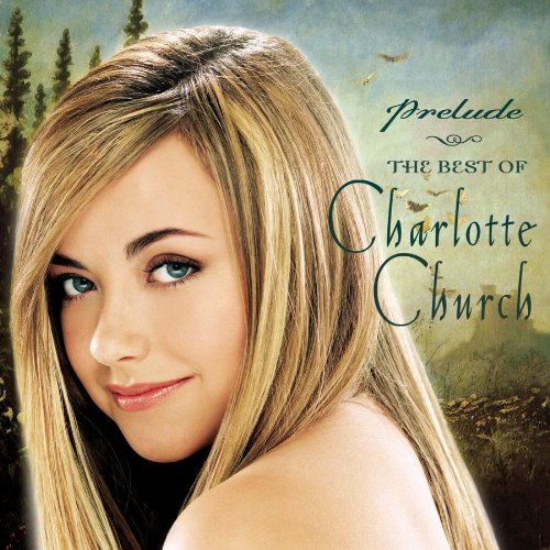 Charlotte Church, She Moved Through The Fair, Piano, Vocal & Guitar (Right-Hand Melody)