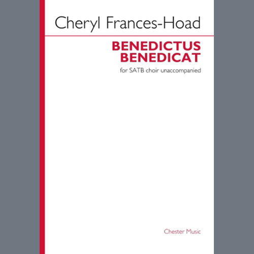 Cheryl Frances-Hoad, Benedictus Benedicat, SATB Choir