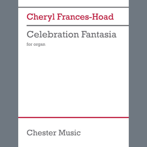 Cheryl Frances-Hoad, Celebration Fantasia, Organ