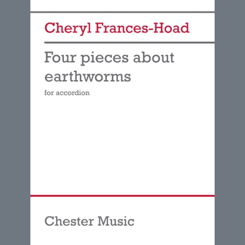 Cheryl Frances-Hoad, Four pieces about earthworms, Accordion