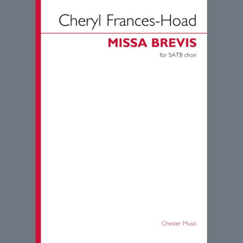 Cheryl Frances-Hoad, Missa Brevis, SATB Choir