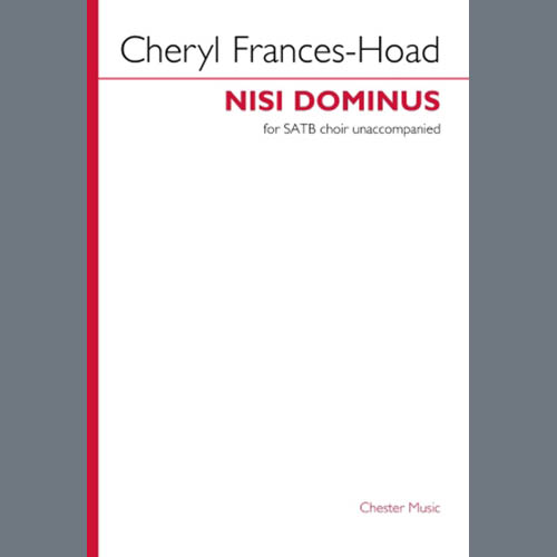 Cheryl Frances-Hoad, Nisi Dominus, SATB Choir