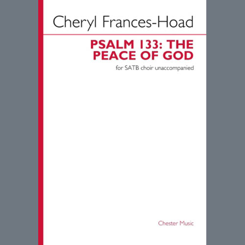 Cheryl Frances-Hoad, Psalm 133, SATB Choir