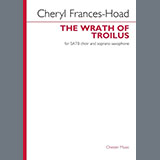 Download Cheryl Frances-Hoad The Wrath Of Troilus sheet music and printable PDF music notes