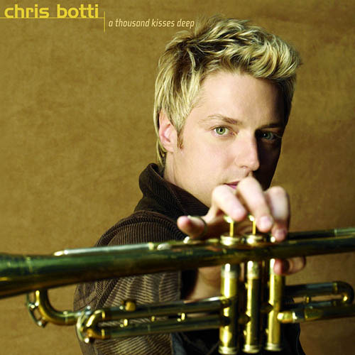 Chris Botti, A Thousand Kisses Deep, Trumpet Transcription
